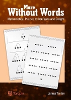 Book Cover for More Without Words: Mathematical Puzzles to Confound and Delight by James Tanton