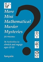 Book Cover for More Mini Mathematical Murder Mysteries by Jill Whieldon