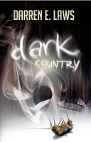 Book Cover for Dark Country by Darren E. Laws