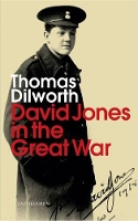 Book Cover for David Jones in the Great War by Thomas Dilworth