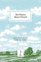 Book Cover for Ten Poems about Clouds by Katharine Towers