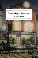 Book Cover for The All Night Bookshop by David Belbin