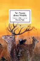 Book Cover for Ten Poems About Wildlife by Pascale Petit