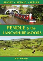 Book Cover for Pendle & the Lancashire Moors: Short Scenic Walks by Paul Hannon