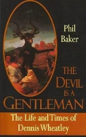 Book Cover for The Devil is a Gentleman by Phil Baker