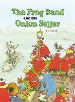 Book Cover for The Frog Band and the Onion Seller by Jim Smith