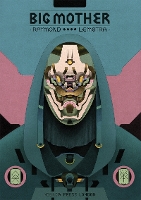 Book Cover for Big Mother. [4] by Raymond Lemstra, Ben Newman