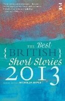 Book Cover for The Best British Short Stories 2013 by Charles Boyle, Regi Claire, Laura Del-Rivo