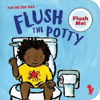 Book Cover for Flush The Potty by Ken Wilson-Max