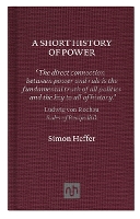 Book Cover for A Short History of Power by Simon Heffer