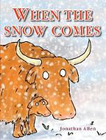 Book Cover for When the Snow Comes by Jonathan Allen