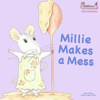 Book Cover for Millie Makes a Mess by Sally Bates