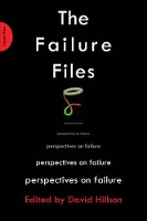 Book Cover for The Failure Files by David Hillson