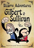 Book Cover for The Bizarre Adventures Of Gilbert & Sullivan by Laura Howell