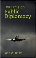 Book Cover for Williams on Public Diplomacy by John Williams