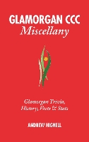 Book Cover for Glamorgan CCC Miscellany by Andrew Hignell