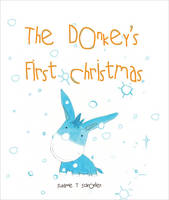 Book Cover for The Donkey's First Christmas by Susanne T. Schroder