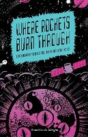 Book Cover for Where Rockets Burn Through by Russell Jones
