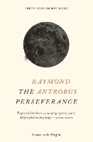 Book Cover for The Perseverance by Raymond Antrobus