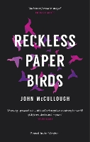 Book Cover for Reckless Paper Birds by John McCullough