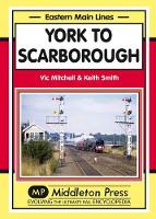 Book Cover for York to Scarborough by Vic Mitchell, Keith Smith