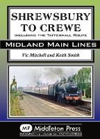 Book Cover for Shrewsbury to Crewe by Vic Mitchell, Keith Smith