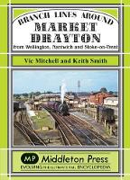 Book Cover for Branch Lines Around Market Drayton by Vic Mitchell, Keith Smith