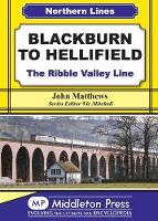 Book Cover for Blackburn to Hellifield by John Matthews