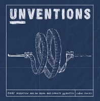 Book Cover for Unventions by Cleon Daniel