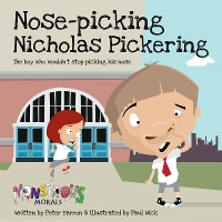 Book Cover for Nose Pickin Nicholas Pickering by Peter Barron