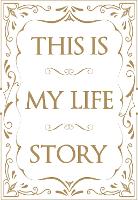 Book Cover for This is My Life Story by Patrick Potter