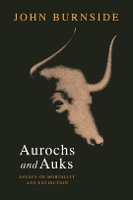 Book Cover for Aurochs and Auks by John Burnside