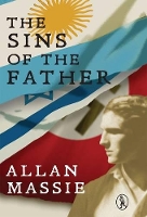 Book Cover for The Sins of the Father by Allan Massie