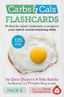 Book Cover for Carbs & Cals Flashcards PACK 2 by Chris Cheyette, Yello Balolia