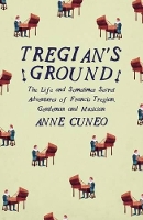 Book Cover for Tregian'S Ground by Anne Cuneo, Louise Rogers Lalaurie