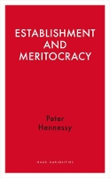 Book Cover for Establishment and Meritocracy by Peter Hennessy