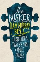 Book Cover for The Busker by Liam Murray Bell