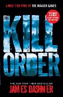 Book Cover for The Kill Order by James Dashner