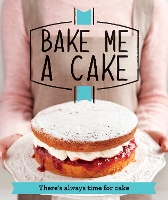 Book Cover for Bake Me a Cake by Good Housekeeping Institute