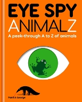 Book Cover for Eye Spy AnimalZ by Patrick George