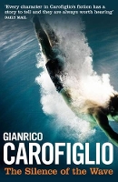 Book Cover for The Silence of the Wave by Gianrico Carofiglio