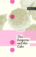 Book Cover for The Empress and the Cake by Linda Stift