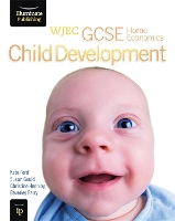 Book Cover for WJEC GCSE Home Economics - Child Development Student Book by Beverley Parry, Christine Henning, Kate Ford, Susan Gould