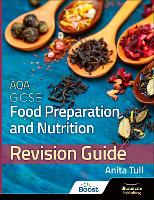 Book Cover for AQA GCSE Food Preparation & Nutrition: Revision Guide by Anita Tull