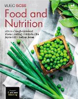 Book Cover for WJEC GCSE Food and Nutrition: Student Book by Fiona Dowling, Jayne Hill, Bethan Jones, Alison Clough-Halstead