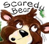 Book Cover for Scaredy Bear by Neil Griffiths