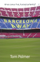 Book Cover for Barcelona Away by Tom Palmer