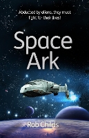 Book Cover for Space Ark by Rob Childs