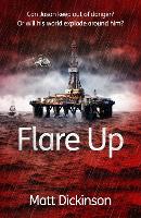 Book Cover for Flare Up by Matt Dickinson