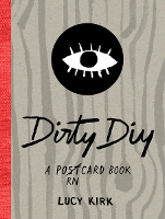 Book Cover for Dirty DIY by Lucy Kirk